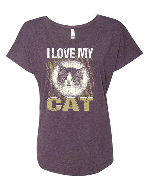 I Love My Cat T Shirt, My Pets T Shirt, Cool Shirt (Ladies' Triblend Dolman Sleeve)