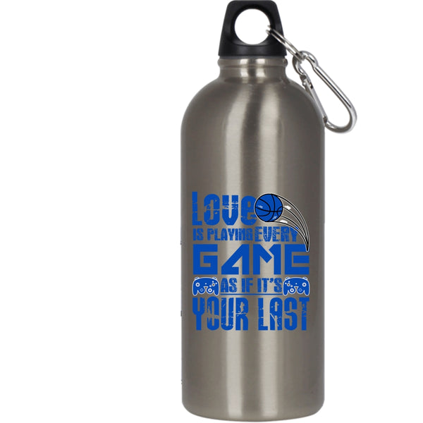 Love Is Playing Every Game 20 oz Stainless Steel Bottle,Funny Gift For Gamers Outdoor Sports Water Bottle