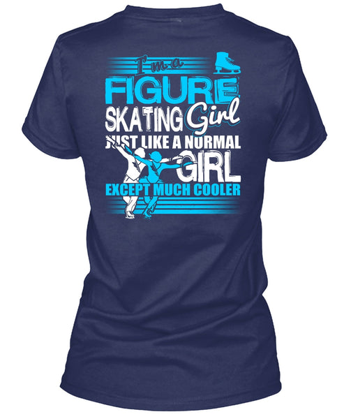 I'm A Figure Skating Girl T Shirt, My Favorite T Shirt