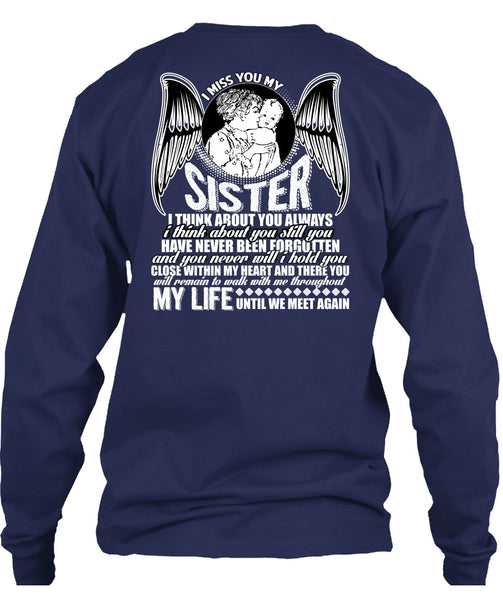 I Miss You My Sister T Shirt, Being A Sister T Shirt