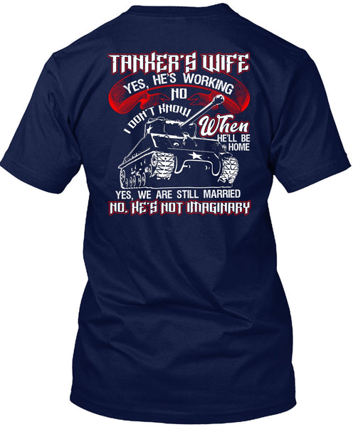 Tanker's Wife T Shirt, We Are Still Married T Shirt