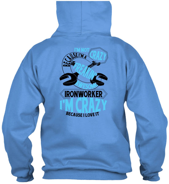 Freaking Awesome Ironworker T Shirt, I Love Ironworker T Shirt