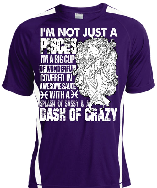 I'm Not Just A Pisces T Shirt, I'm A Big Cup T Shirt, Cool Shirt