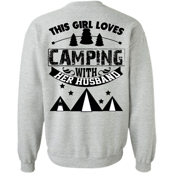 Being A Camper T Shirt, This Girl Loves Camping With Her Husband Sweatshirt