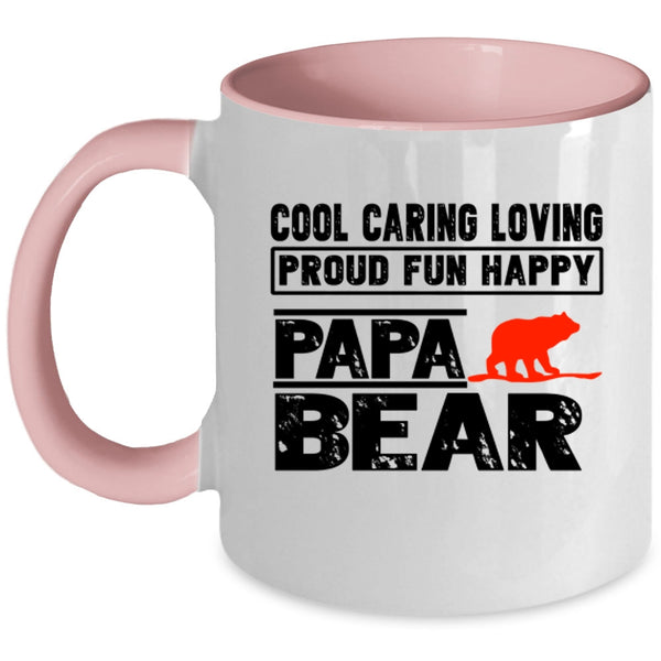 Papa Bear Coffee Mug, Cool Caring Loving Proud Fun Happy Accent Mug