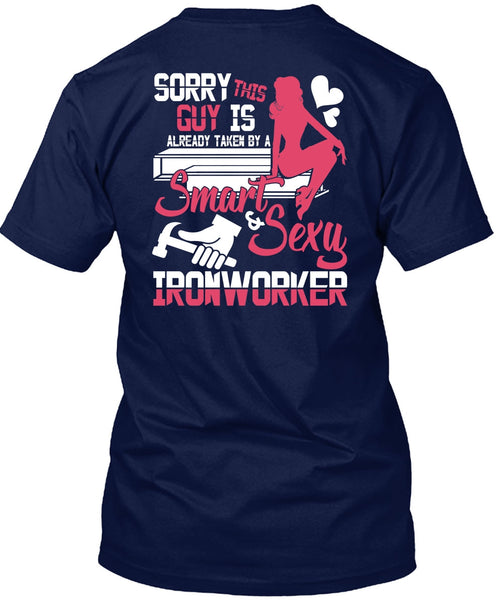 Smart Ironworker T Shirt, Being An Ironworker T Shirt