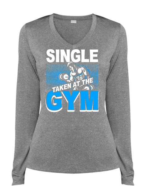Single Taken At The Gym T Shirt, My Favorite T Shirt, Cool Shirt (Ladies LS Heather V-Neck)