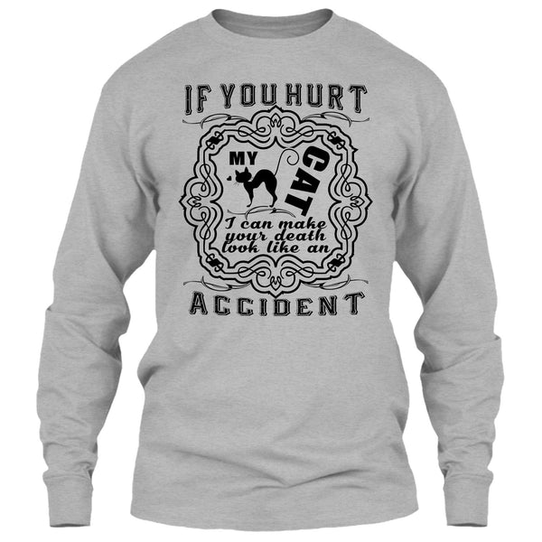 If Your Hurt My Cat T Shirt, I Love My Cat T Shirt