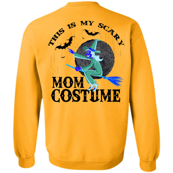 Wait For Halloween T Shirt, This Is My Scary Mom Costume Sweatshirt