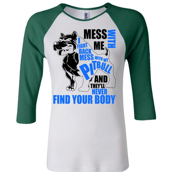 Mess With My Pit Bull T Shirt, I Love Pit Bull T Shirt, Awesome T-Shirts