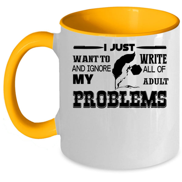 I Love Being A Writer Coffee Mug, I Just Want To Write Accent Mug