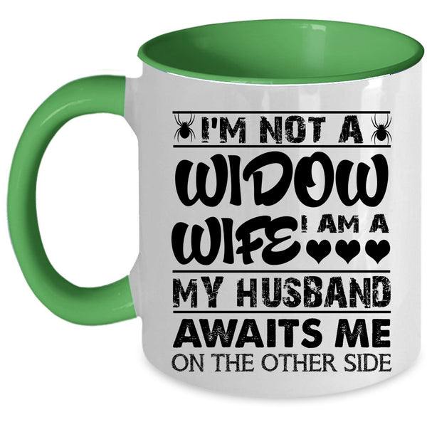 My Husband Coffee Mug, I Am A Wife Accent Mug