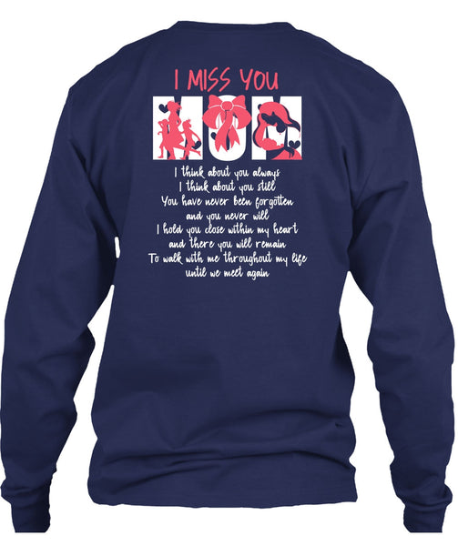 I Miss You Mom T Shirt, Being A Mom T Shirt