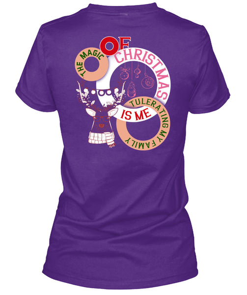 The Magic Of Christmas Is Me Tolerating My Family T Shirt, I Love Christmas T Shirt