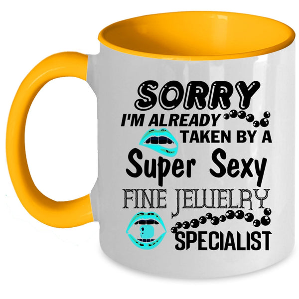 Marry Coffee Mug, I'm Already Taken By A Fine Jewelry Specialist Accent Mug
