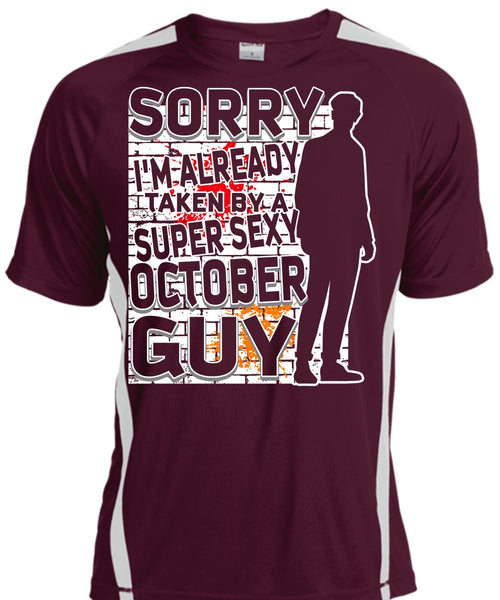 I'm Already Taken By A October Guy T Shirt, Being A Boyfriend T Shirt, Cool Shirt