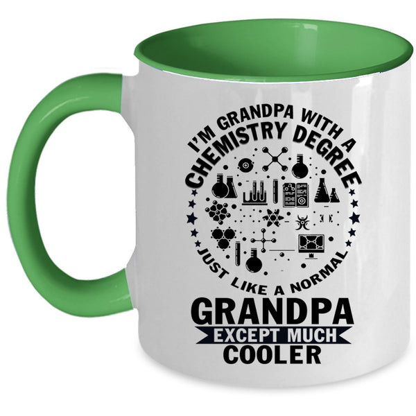 Cool Grandpa Coffee Mug, I'm Grandpa With A Chemistry Degree Accent Mug