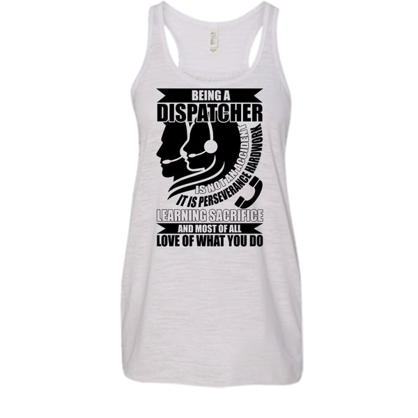 Being A Dispatcher T Shirt, Coolest Dispatcher T Shirt, Awesome t-shirts