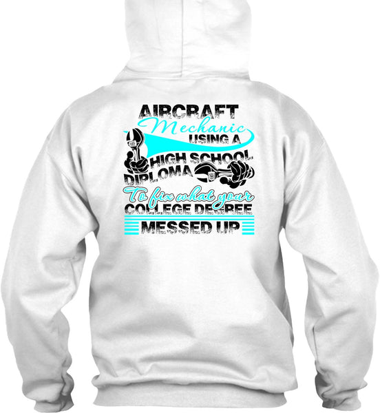 Aircraft Mechanic Using A High School T Shirt, I Love Mechanic T Shirt
