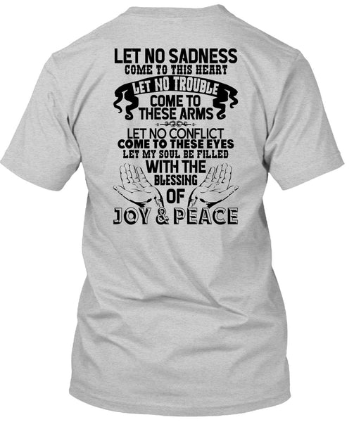 Blessing Of Joy And Peace T Shirt, I Love My Life T Shirt