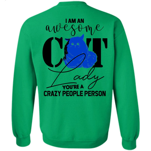 Being A Cat T Shirt, I Am An Awesome Cat Lady Sweatshirt