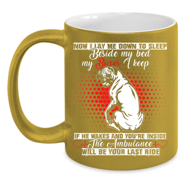 My Boxer Coffee Mug, Funny Gift For Boxer Lover Coffee Cup