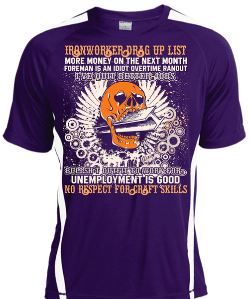 Ironworkers Drag Up List T Shirt, I Love Ironworker T Shirt, Cool Shirt