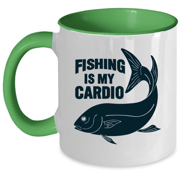 Funny Gift For Fisher Coffee Mug, Fishing Is My Cardio Accent Mug
