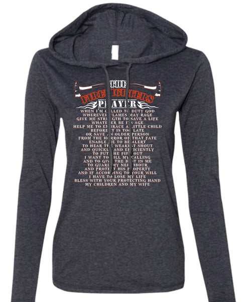 The Firefighters Prayer T Shirt, My Children And My Wife T Shirt (Anvil Ladies Ringspun Hooded)