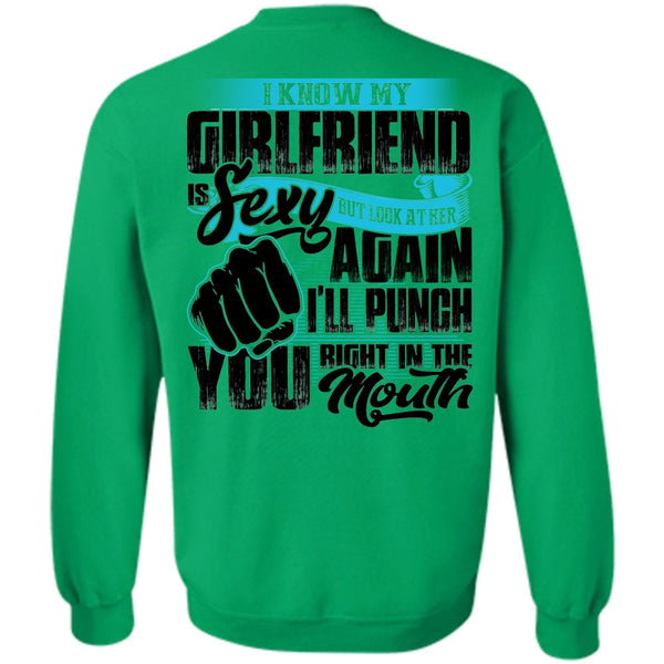 I Love My Wife T Shirt, I Know Girfriend Sweatshirt