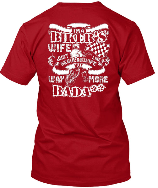 I'm A Biker's Wife T Shirt, Being A Wife T Shirt