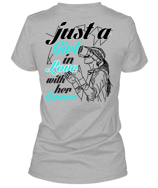 Just A Girl In Love With Her Gamer T Shirt, I Love Gaming T Shirt