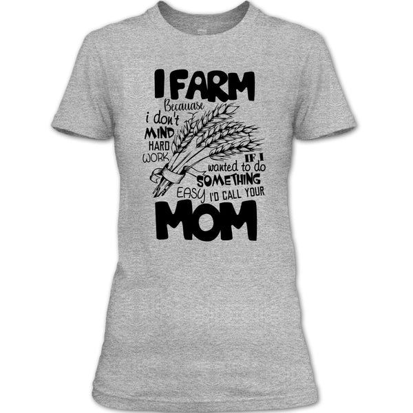 I Farm T Shirt, Coolest Farmer T Shirt