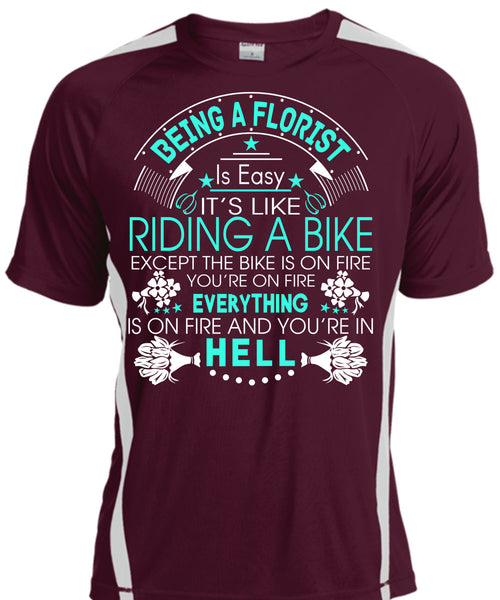 Being A Florist Is Easy T Shirt, It's Like Riding A Bike T Shirt, Cool Shirt