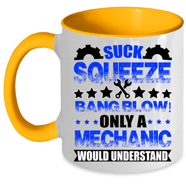 Awesome Mechanics Coffee Mug, Only A Mechanic Would Understand Accent Mug