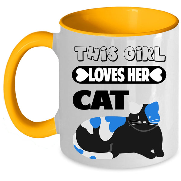 Cute Cat Lovers Coffee Mug, This Girl Loves Her Cat Accent Mug