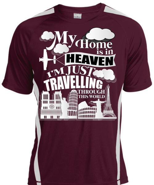 My Home Is In Heaven T Shirt, I'm Just Travelling T Shirt, Cool Shirt