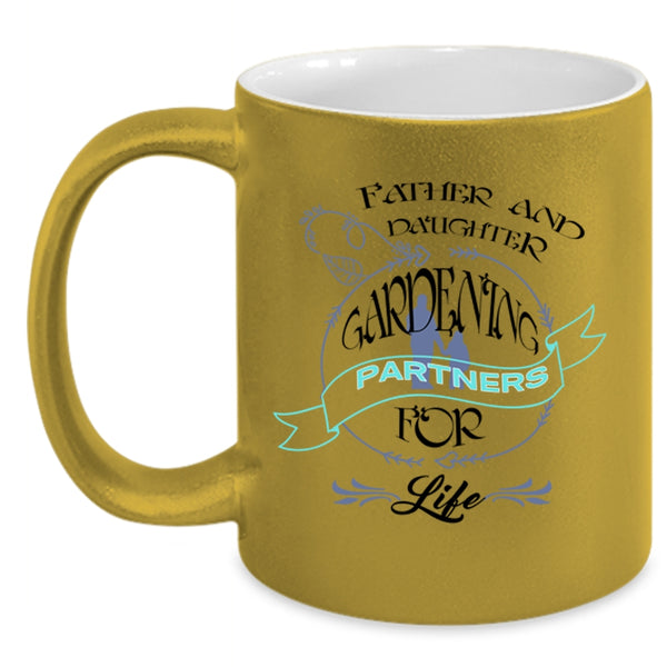 Gardening Partners For Life Coffee Mug, Father And Daughter Accent Mug