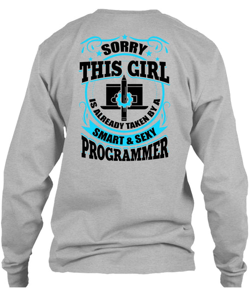 Taken By A Smart Programmer T Shirt, I Love Programmer T Shirt