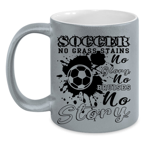 No Grass Stains No Glory Coffee Mug, Soccer Accent Mug