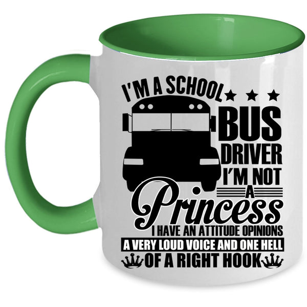 Funny Gift For Driver Coffee Mug, I'm A School Bus Driver Accent Mug