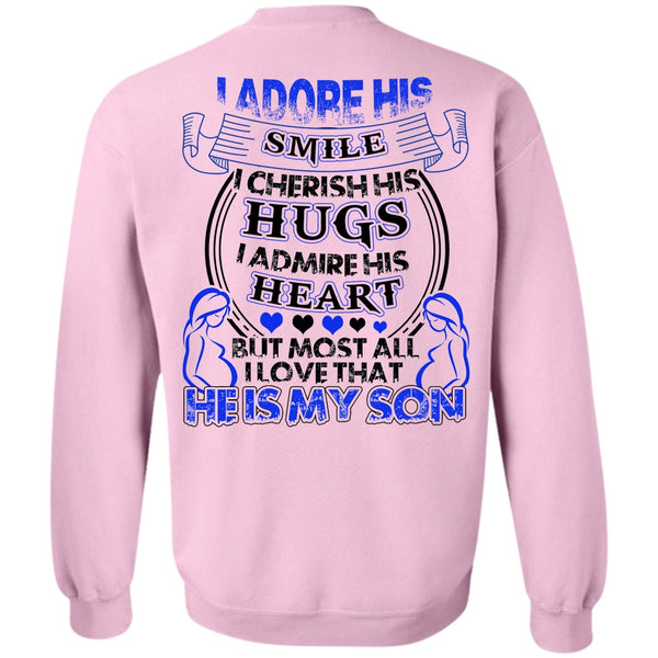 I Love Son T Shirt, He Is My Son Sweatshirt