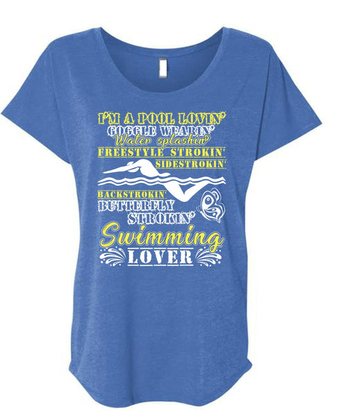Stroking Swimming Lover T Shirt, I'm A Pool Loving T Shirt, Cool Shirt (Ladies' Triblend Dolman Sleeve)