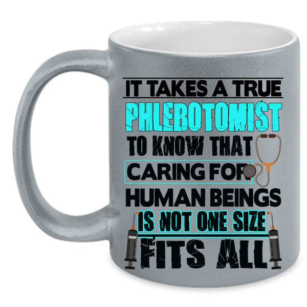 Cute Nurse Coffee Mug, It Takes A True Phlebotomist To Know Accent Mug