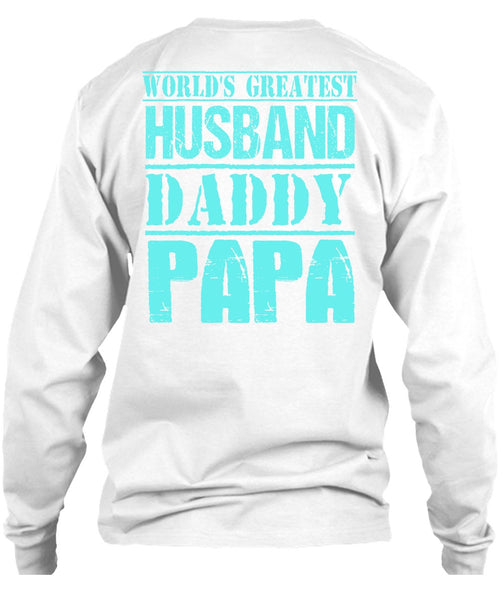 World's Greatest Husband Daddy Papa T Shirt, I Love Daddy T Shirt