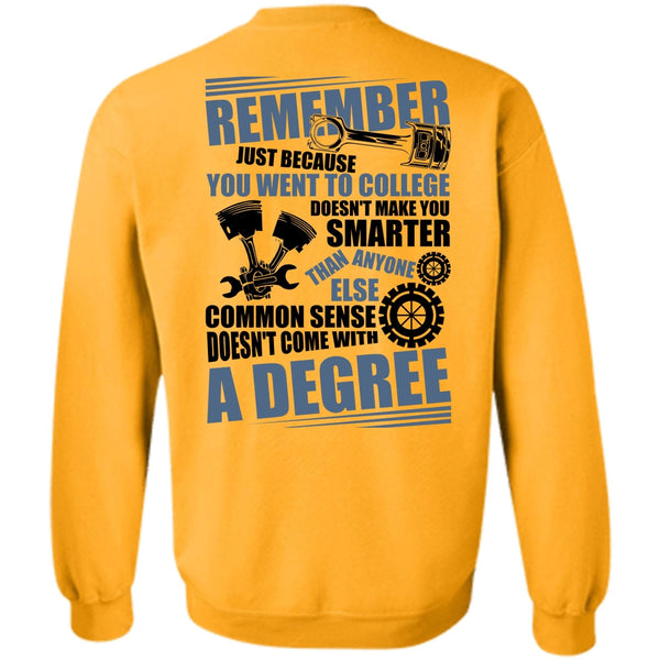 I Love Mechanic T Shirt, You Went To College Sweatshirt