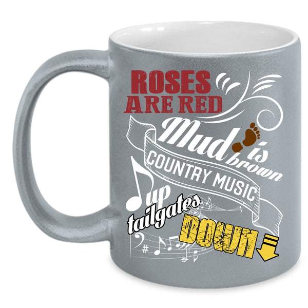 Roses Are Red Coffee Mug, Country Music Up Tailgates Down Coffee Cup
