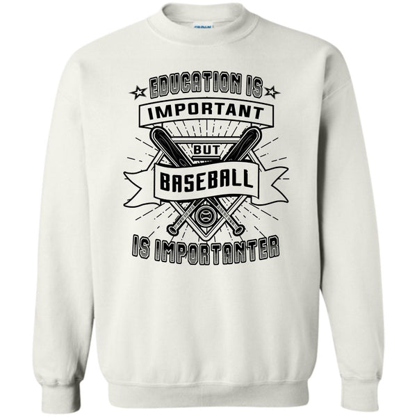 Coolest Baseball Player T Shirt, Education Is Important Sweatshirt