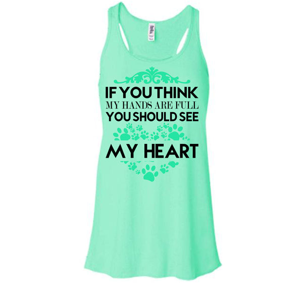 If You Se My Hands Are Full T Shirt, I Love Dog T Shirt, Awesome t-shirts