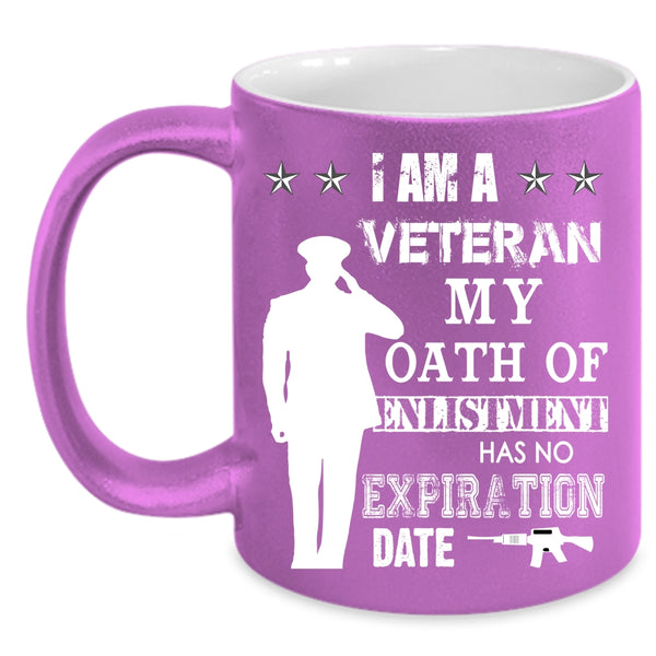 I Am A Veteran Coffee Mug, Awesome Gift For Veteran Coffee Cup